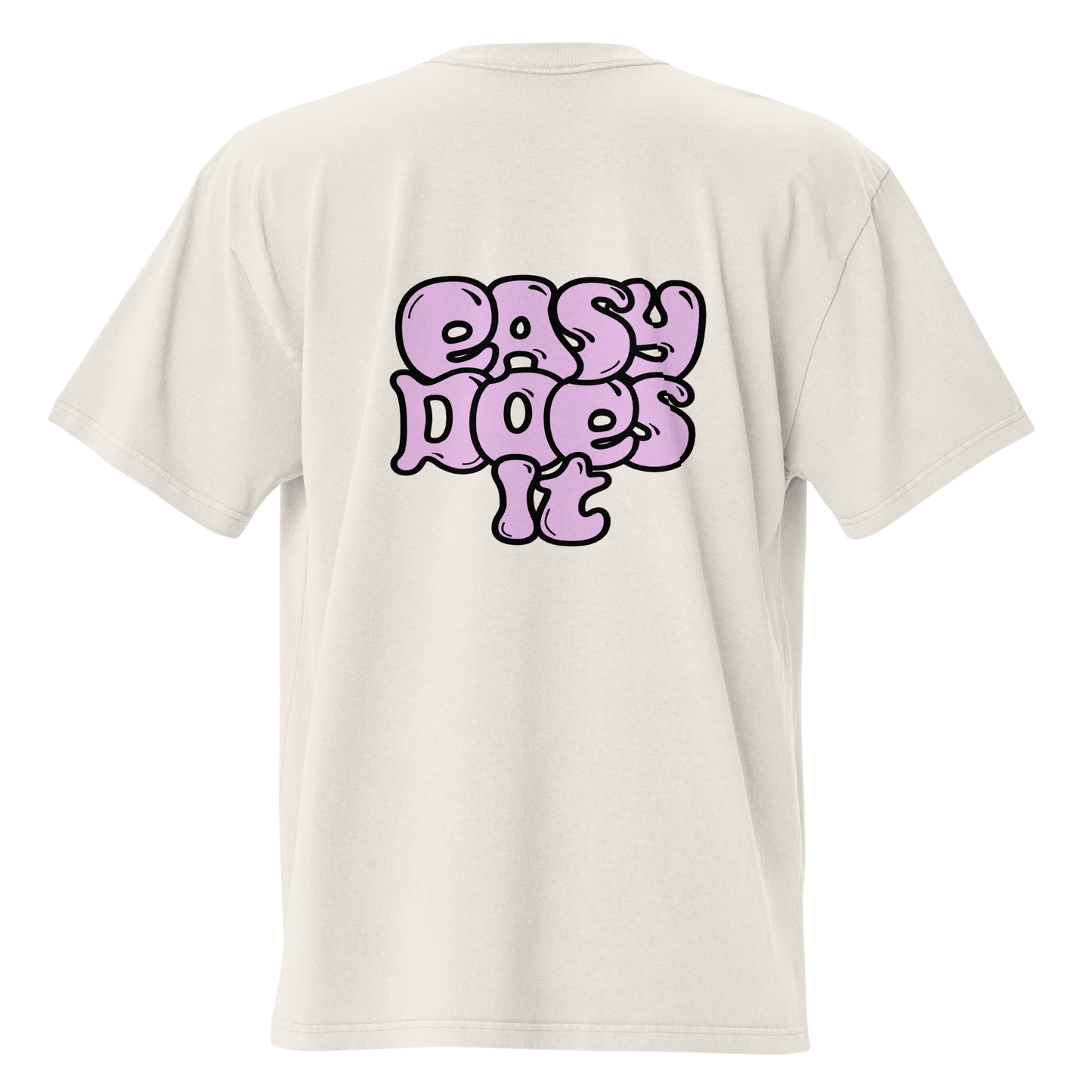 White t-shirt with pink 'Easy Does It' text on a white background