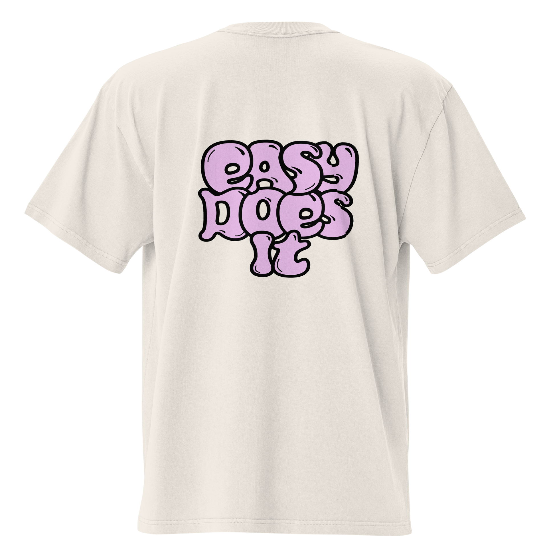 White t-shirt with pink 'Easy Does It' text on a white background